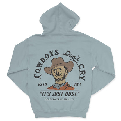 Sendero Provisions Co. Cowboys Don't Cry Hoodie