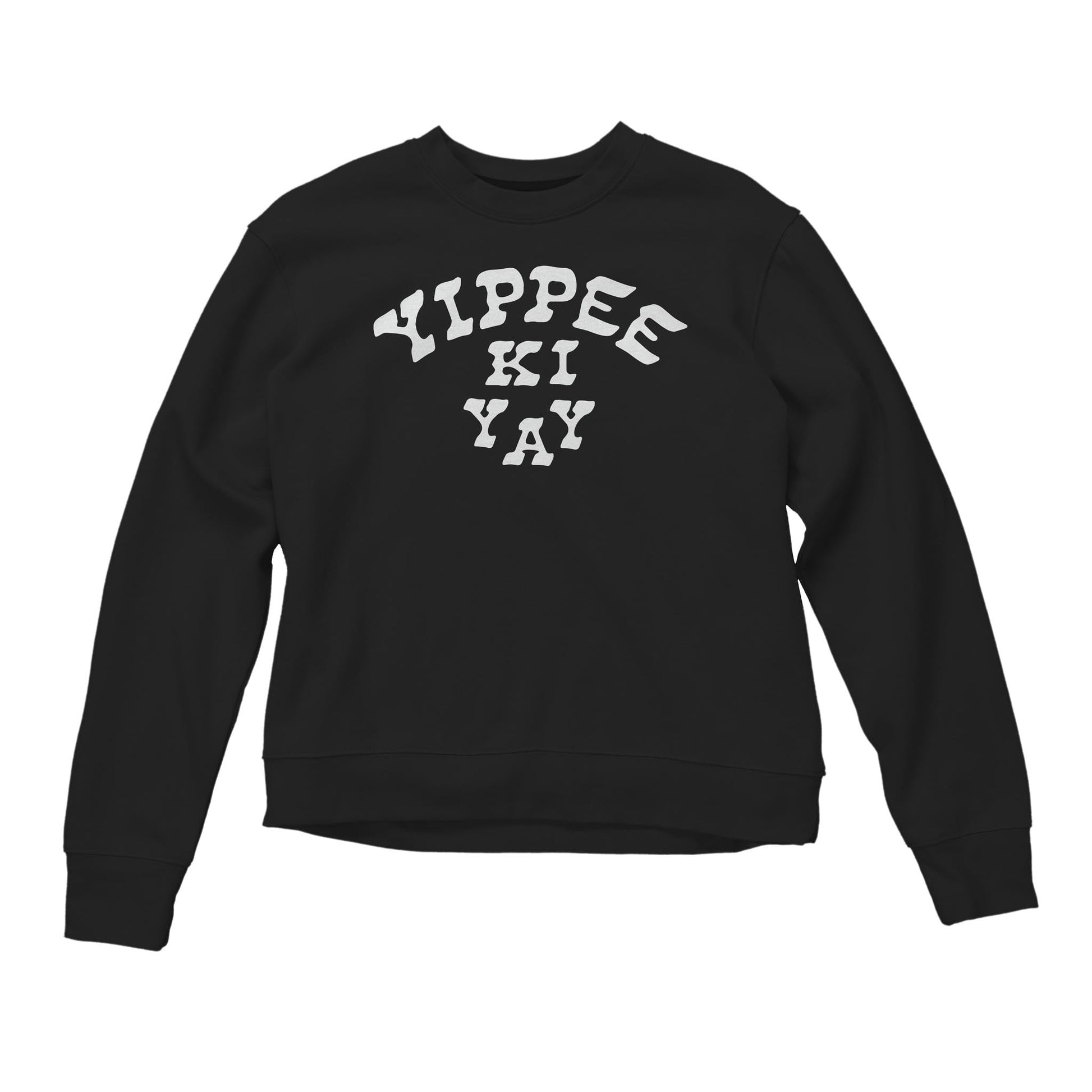 Sendero Provisions Co. Women's Yippee Ki Yay Sweatshirt