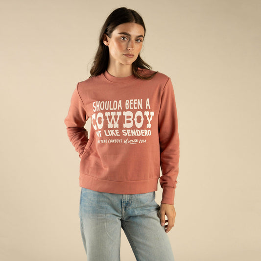 Sendero Provisions Co. Shoulda Been a Cowboy Drop Shoulder Sweatshirt
