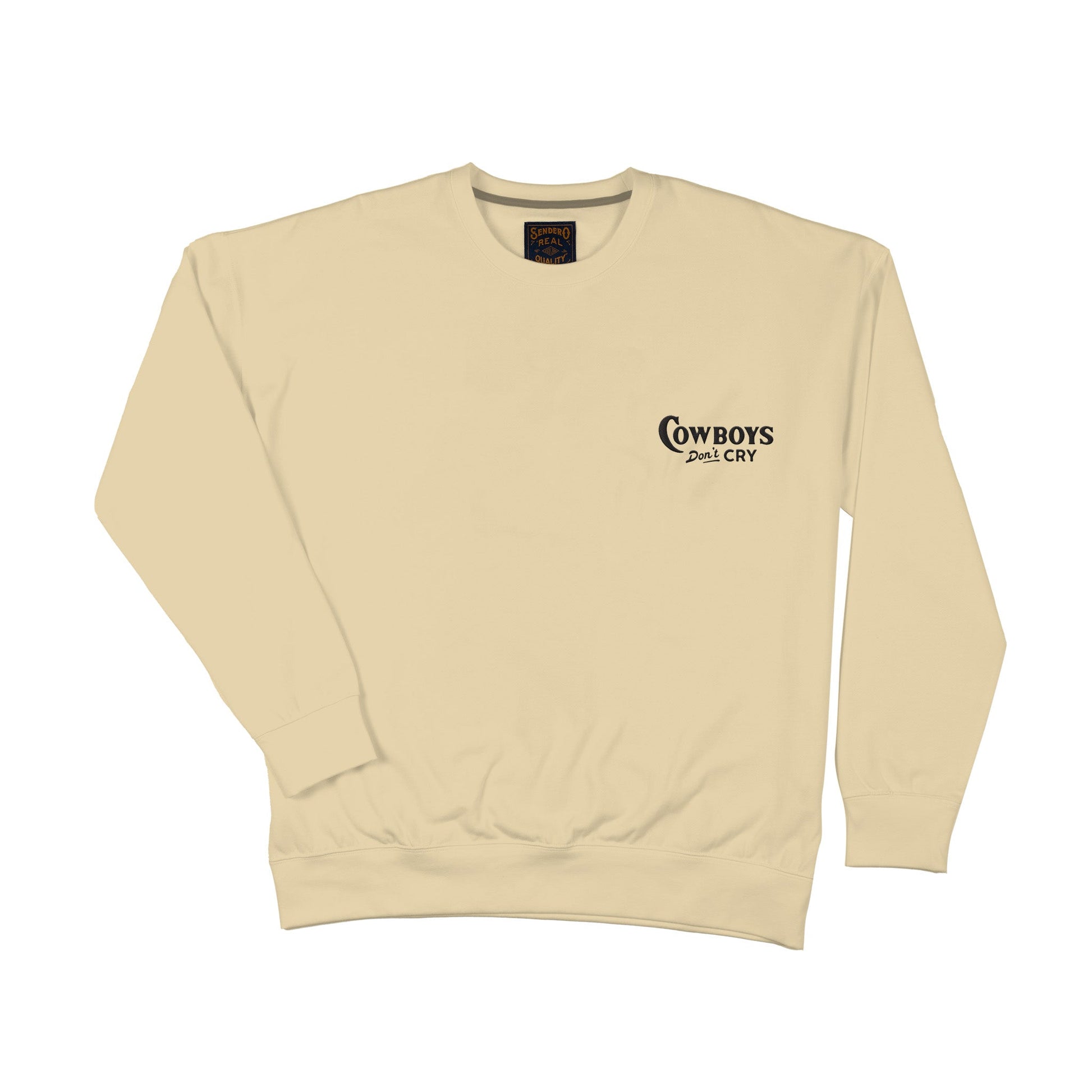Sendero Provisions Co. Cowboys Don't Cry Sweatshirt