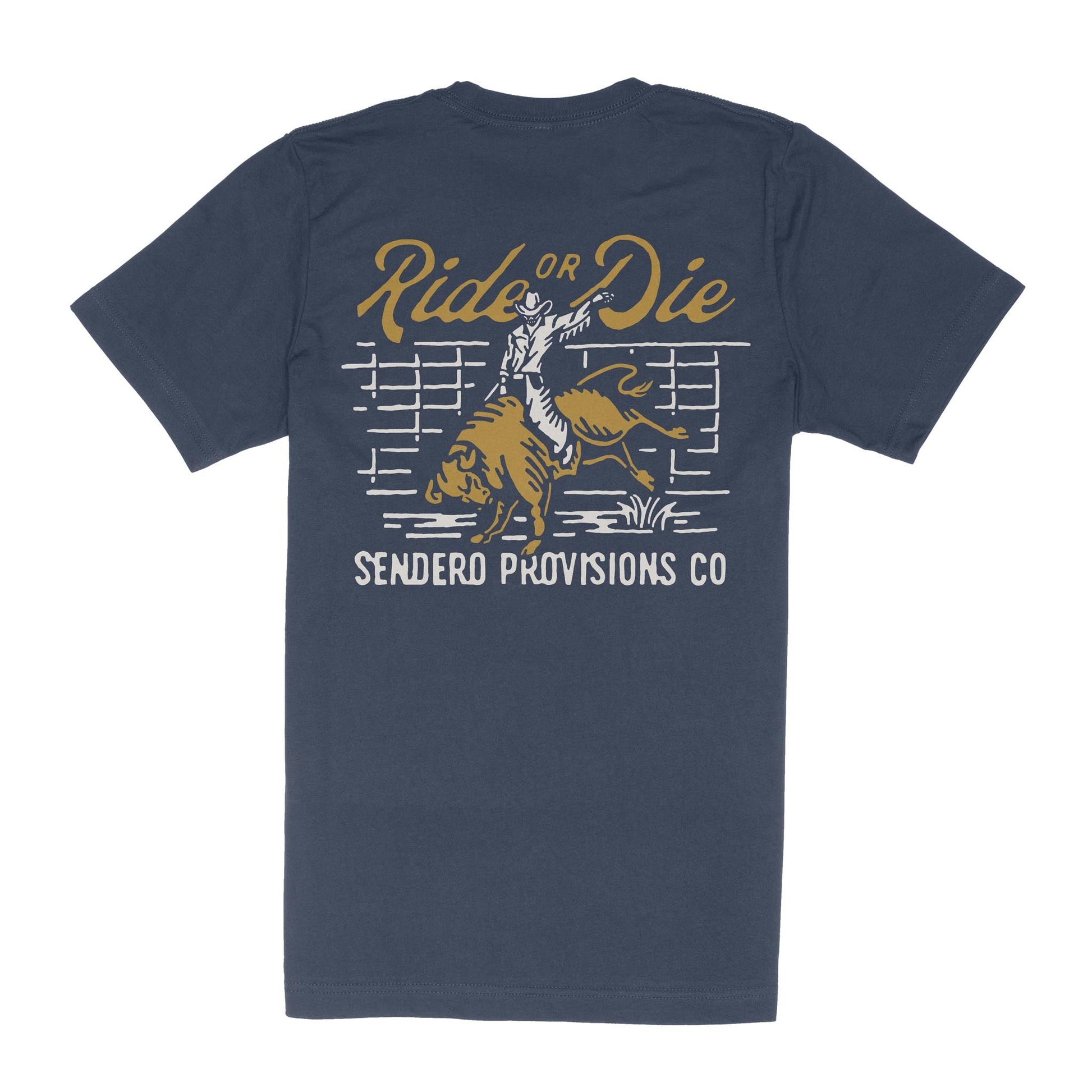 Sendero Provisions Co. Ride or Die T-Shirt